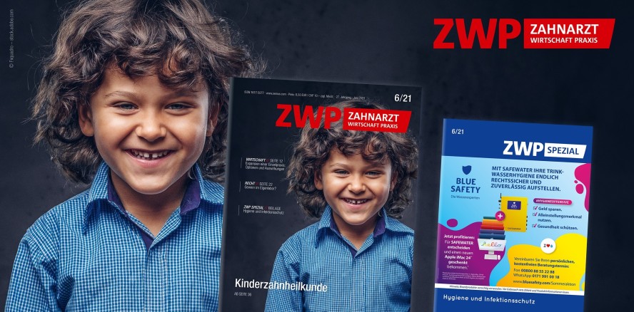 ZWP 6/21 beleuchtet Hygiene und Kinderzahnheilkunde