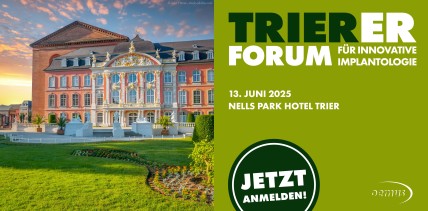 Regenerative Zahnheilkunde trifft Sofortbelastung – Implantologie-Update in Trier