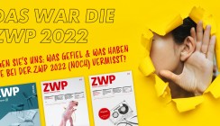 ZWP 2022: Was hat Ihnen gefallen? Was wünschen Sie sich für 2023?