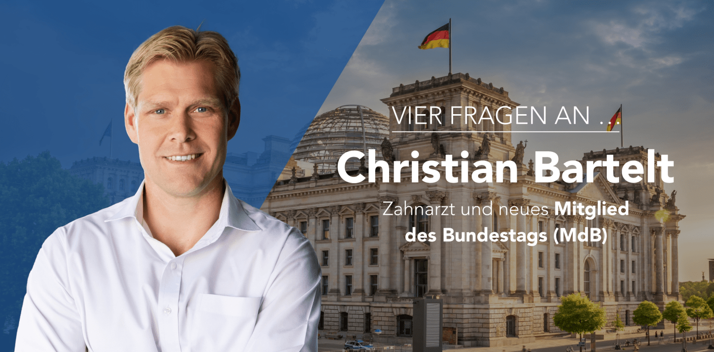 Vier Fragen an Christian Bartelt: Zahnarzt & Mitglied des Bundestags
