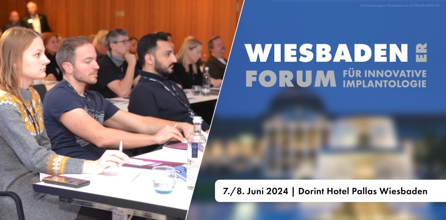 Wiesbadener Forum für Innovative Implantologie im Juni