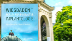 Wiesbadener Forum für Innovative Implantologie am 18./19. Juni