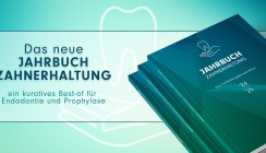 Jahrbuch Zahnerhaltung – ein Best-of für Endodontie & Prophylaxe