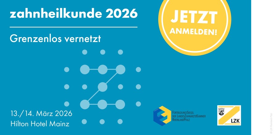 Zahnheilkunde 2026: „Grenzenlos vernetzt“ in Mainz