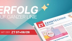Ausgezeichnete Zahntechnik im Fokus der neuen ZT Zahntechnik Zeitung