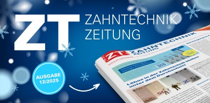 Krönender Jahresabschluss mit der ZT Zahntechnik Zeitung 12/25