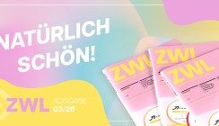 Aktuelle Ausgabe der ZWL Zahntechnik Wirtschaft Labor im Zeichen der Ästhetik