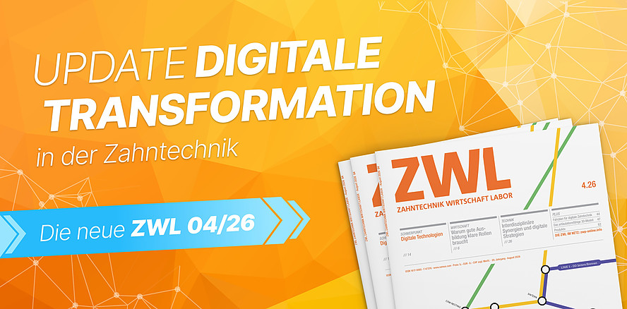 Digitale Technologien, neue Workflows und starke Impulse für das Labor – die neue ZWL ist da!