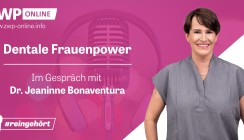 #reingehört goes dentale Frauenpower mit Dr. Bonaventura