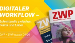 Alles digital in der ZWP 4/26 – Jetzt die neue Ausgabe vorab online lesen