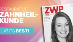 ZWP 5/25: Restaurative Zahnheilkunde und mehr