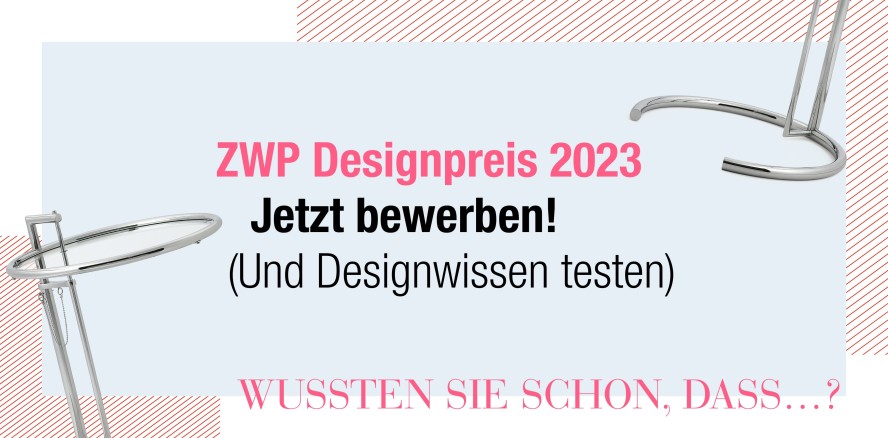 ZWP Designpreis 2023: Jetzt teilnehmen & Designwissen testen