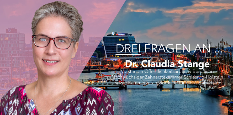 Drei Fragen an Dr. Claudia Stange – Vorständin Öffentlichkeitsarbeit ZÄK SH