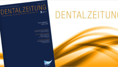 Jetzt als ePaper: Die aktuelle Ausgabe der DENTALZEITUNG