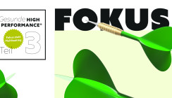 Gesunde High Performance®: Fokus statt Dauerstress