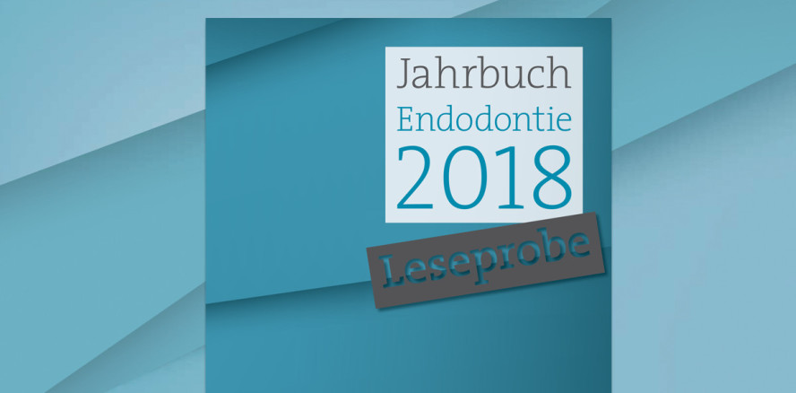 Druckfrisch: „Jahrbuch Endodontie 2018“ ist soeben erschienen