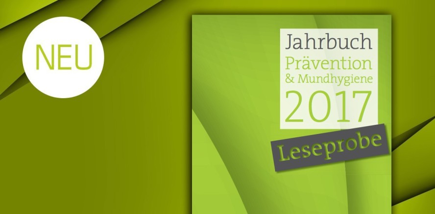 Exklusive Leseprobe: Jahrbuch Prävention & Mundhygiene 2017