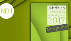 Exklusive Leseprobe: Jahrbuch Prävention & Mundhygiene 2017