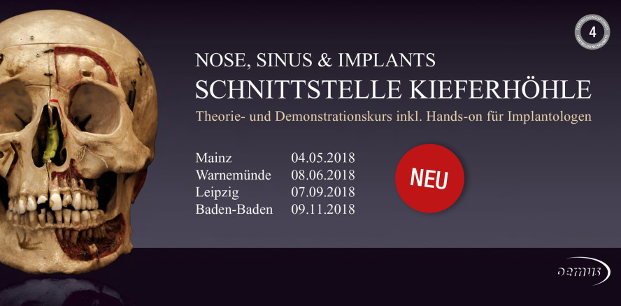 Schnittstelle Kieferhöhle – neue Arbeits- und Humanpräparate-Kurse in 2018