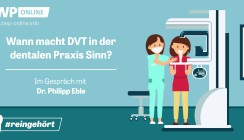Neue Podcast-Folge bei #reingehört: Wann macht DVT in der dentalen Praxis Sinn?