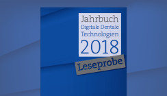 Jetzt bestellen: „Jahrbuch Digitale Dentale Technologien 2018“
