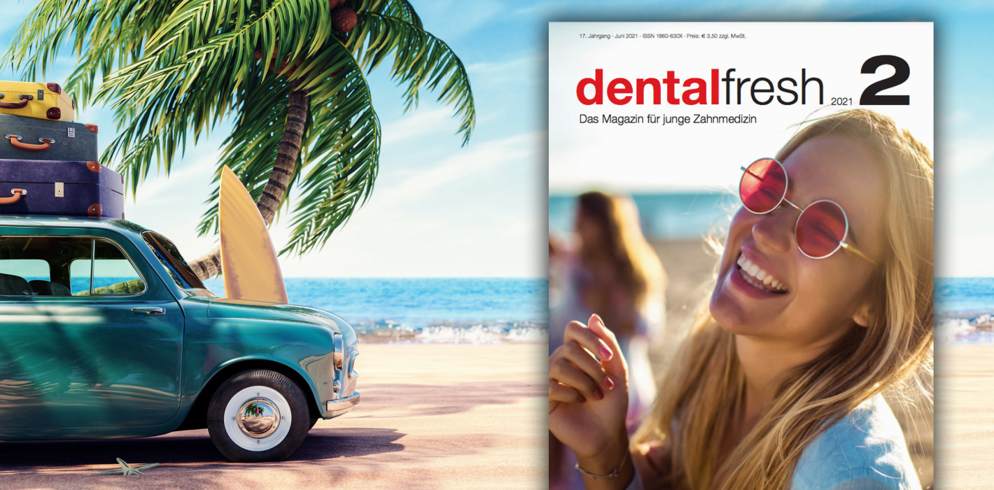 #summervibes – Aktuelle dentalfresh läutet den Sommer ein!