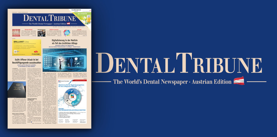 Jetzt lesen: Januar-Ausgabe der Dental Tribune Österreich als ePaper