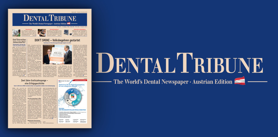 Jetzt lesen: Die März-Ausgabe der Dental Tribune Österreich ist online
