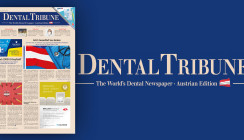 „Restaurative Zahnheilkunde“ im Fokus der Dental Tribune Österreich