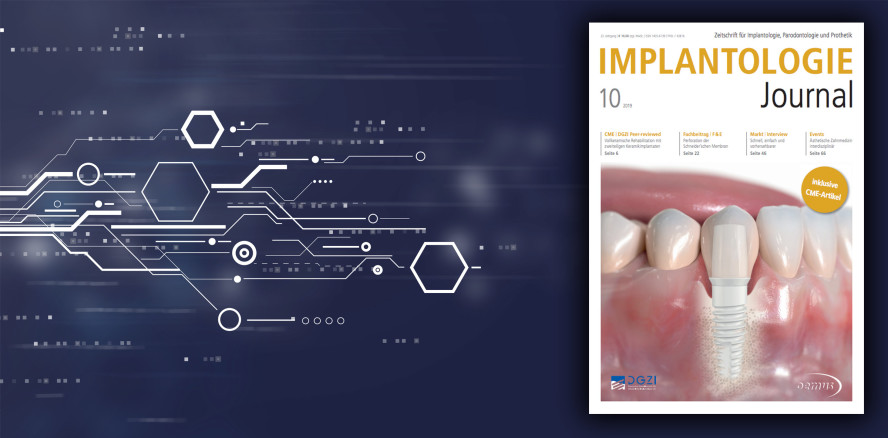 Aktuelles Implantologie Journal zum Thema Digitalisierung