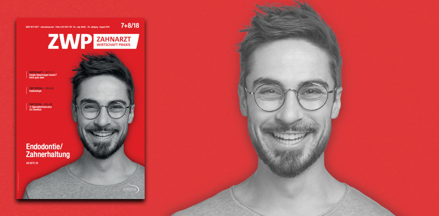 Aktuelle ZWP widmet sich der Endodontie und Zahnerhaltung