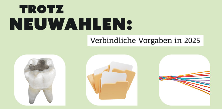 Trotz Neuwahlen: Verbindliche Vorgaben in 2025