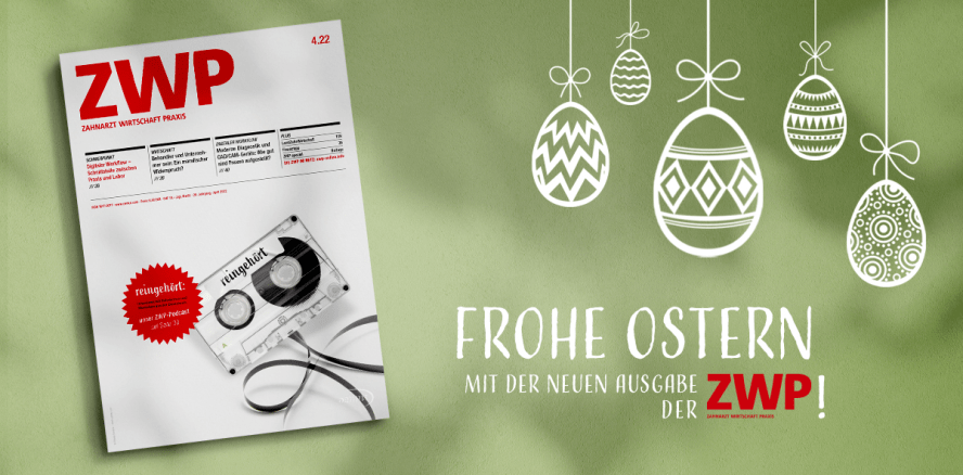 Happy Easter: ZWP 4/22 bietet idealen Osterlesestoff