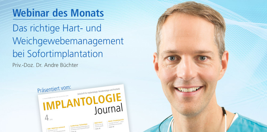 Webinar: Hart- und Weichgewebe- management bei Sofortimplantation