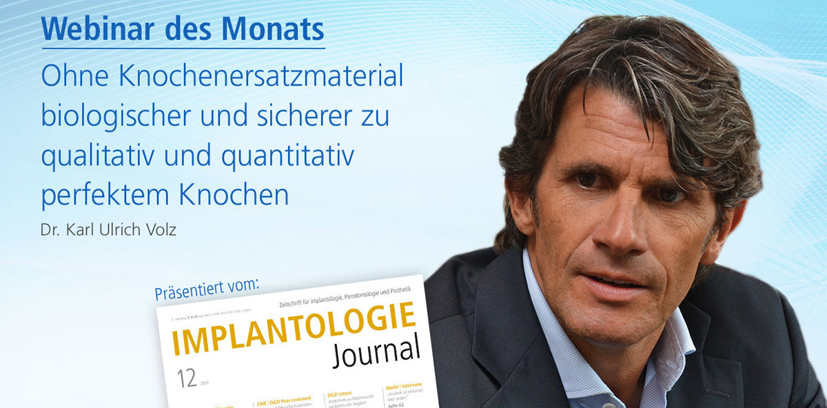 Webinar: Ohne Knochenersatzmaterial zu perfektem Knochen