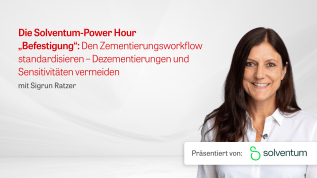 Die Solventum-Power Hour „Befestigung“