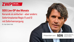 SDS Live-OP des Monats: Keramik ist einfacher – aber anders