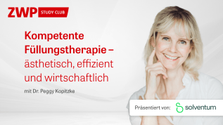 „Kompetente Füllungstherapie – ästhetisch, effizient und wirtschaftlich“