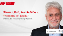 Wie bleibe ich liquide? Web-Tutorial mit Prof. Bischoff gibt Überblick