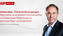 Jetzt im Archiv: Webinar mit Prof. Draenert zu Full-Arch Versorgungen