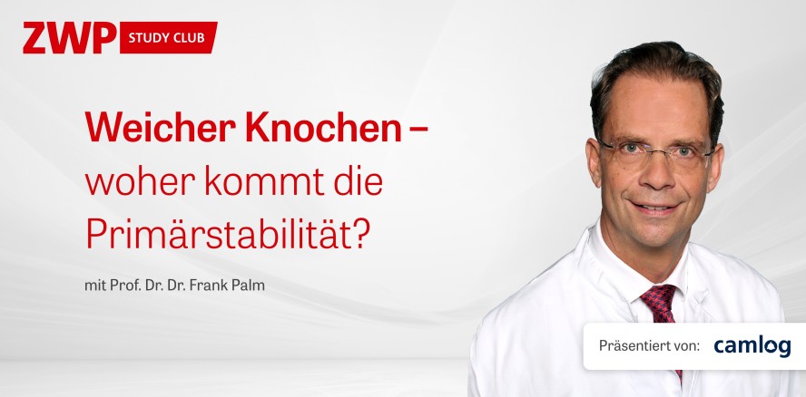 Jetzt im Archiv: „Weicher Knochen – woher kommt die Primärstabilität?“