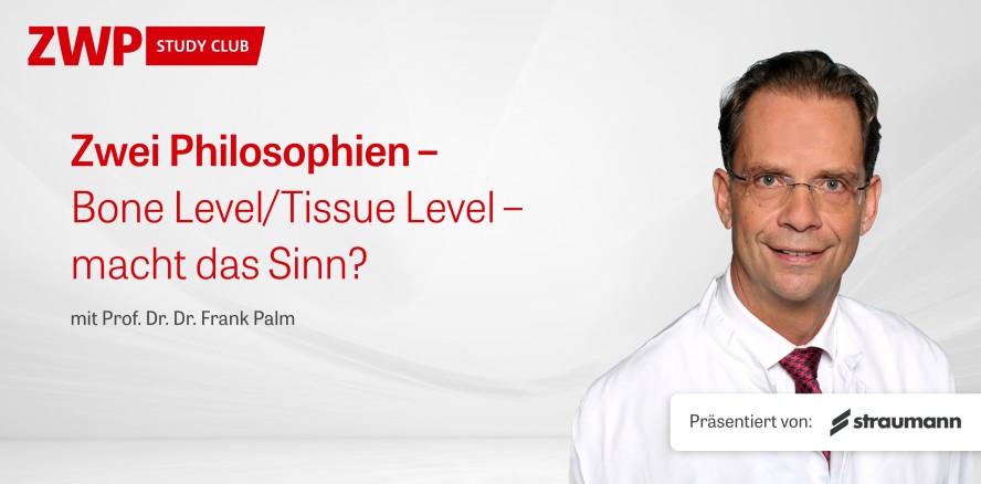 Jetzt im Archiv abrufbar: „Zwei Philosophien – Bone Level/Tissue Level – macht das Sinn?“