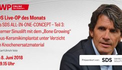 Heute ab 9.15 Uhr einschalten: Live-OP „Das SDS ALL-IN-ONE-CONCEPT“