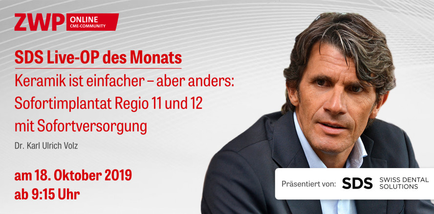 Heute ab 9.15 Uhr: SDS Live-OP „Keramik ist einfacher – aber anders“