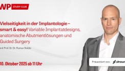 Morgen einschalten & CME-Punkt sichern: Live-OP mit Prof. Stelzle zur Vielseitigkeit in der Implantologie