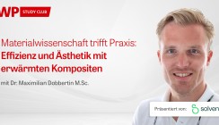 Jetzt abrufbar: Solventum-Webinar Materialwissenschaft trifft Praxis