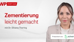 Jetzt abrufbar: Solventum-Webinar „Zementierung leicht gemacht“