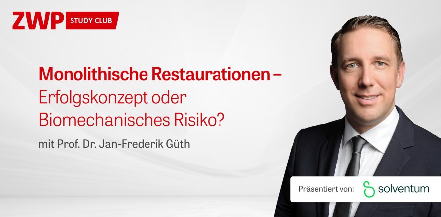 Jetzt im Archiv: Solventum-Webinar mit Prof. Güth fokussiert monolithische Restaurationen
