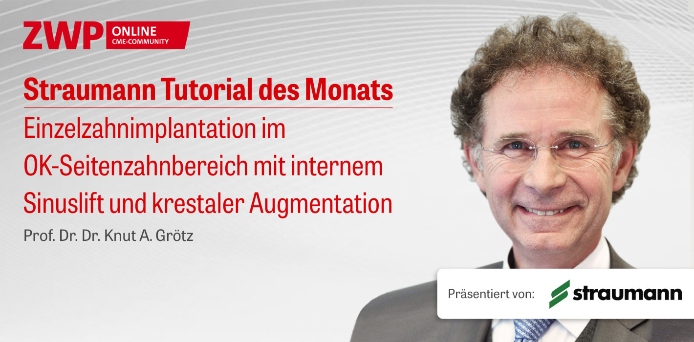 Jetzt online: Straumann Tutorial mit Prof. Dr. Dr. Grötz