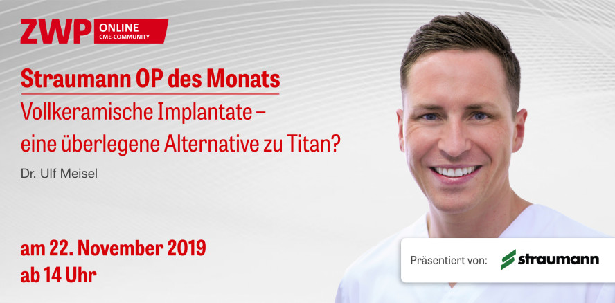 Heute ab 14 Uhr: Live-Tutorial zu vollkeramischen Implantaten